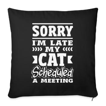 Sorry I'm late. - Sofa pillowcase 17,3'' x 17,3'' (45 x 45 cm) - black - Front