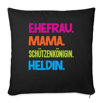 Ehefrau Mama Schützenkönigin Lustiger Schützenfest - Sofakissenbezug 45 x 45 cm - Schwarz - Vorne