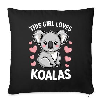 Koala Saying Girl Funny Koala Gift - Sofa pillowcase 17,3'' x 17,3'' (45 x 45 cm) - black - Front