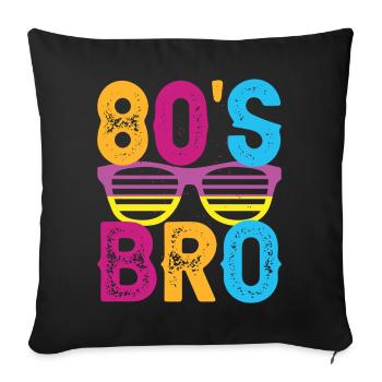 80s Birthday 80s Fancy Dress Party - Sofa pillowcase 17,3'' x 17,3'' (45 x 45 cm) - black - Front