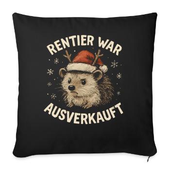 Weihnachten Spruch Humor Igel Lustig Rentier - Sofakissenbezug 45 x 45 cm - Schwarz - Vorne