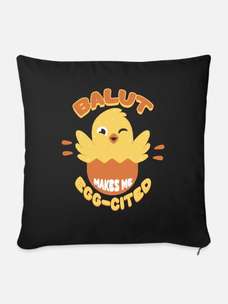 Balut Makes Me Egg-Cited Philippines - Sofa pillowcase 17,3'' x 17,3'' (45 x 45 cm) - black