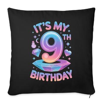 Happy 9th Birthday! - Sofa pillowcase 17,3'' x 17,3'' (45 x 45 cm) - black - Front
