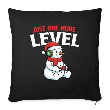 Just One More Level Gaming Lover Gamer Christmas - Sofa pillowcase 17,3'' x 17,3'' (45 x 45 cm) - black - Front