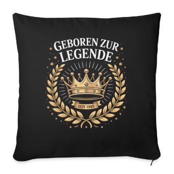 Geboren zur Legende Krone - Sofakissenbezug 45 x 45 cm - Schwarz - Vorne