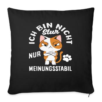 Not stubborn, just stable in opinion - Sofa pillowcase 17,3'' x 17,3'' (45 x 45 cm) - black - Front