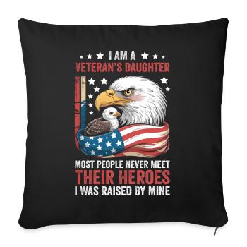 Soldiers' daughters: Heroes are raised at home - Sofa pillowcase 17,3'' x 17,3'' (45 x 45 cm) - black - Front