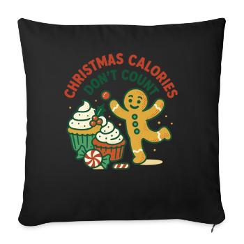 Christmas Calories Don't Count Holiday Fun - Sofa pillowcase 17,3'' x 17,3'' (45 x 45 cm) - black - Front