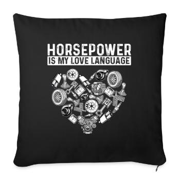 Horsepower Is My Love Language Racing Car - Sofa pillowcase 17,3'' x 17,3'' (45 x 45 cm) - black - Front