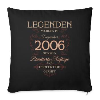 20th Birthday Legend December Vintage 2006 - Sofa pillowcase 17,3'' x 17,3'' (45 x 45 cm) - black - Front