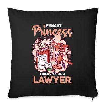 Forget Princess – Les rêves de l’avocat - Housse de coussin décorative 45 x 45 cm - noir - Devant