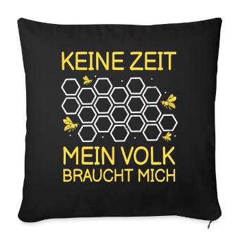 No time my colony needs me bee beekeeper - Sofa pillowcase 17,3'' x 17,3'' (45 x 45 cm) - black - Front