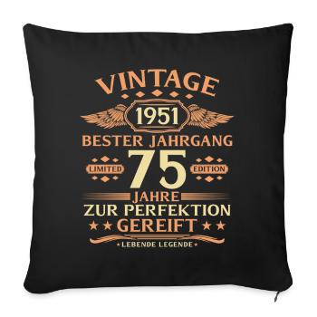75th Birthday Living Legend since 1951 - Sofa pillowcase 17,3'' x 17,3'' (45 x 45 cm) - black - Front