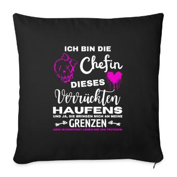 Ich bin die Chefin dieses verrückten Haufens - Sofa pillowcase 17,3'' x 17,3'' (45 x 45 cm) - black - Front