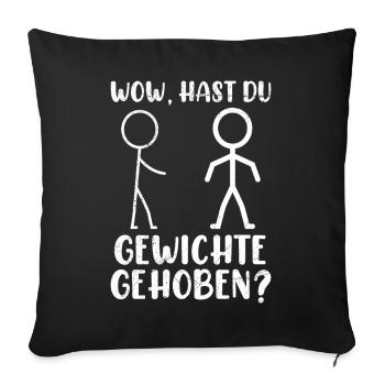 Stick Figure DID YOU LIFT WEIGHTS Funny - Sofa pillowcase 17,3'' x 17,3'' (45 x 45 cm) - black - Front