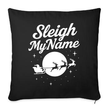 Sleigh My Name Funny Santa Noël Famille de Noël - Housse de coussin décorative 45 x 45 cm - noir - Devant