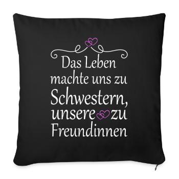 La vie a fait de nous sœurs Sœur - Housse de coussin décorative 45 x 45 cm - noir - Devant