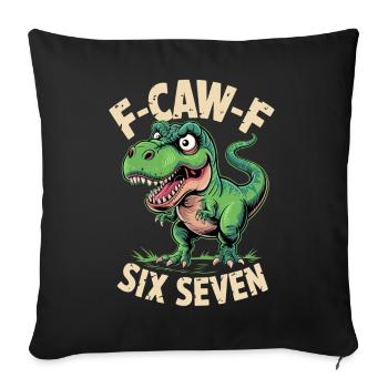 F-Caw-F Six Seven Dino - Sofa pillowcase 17,3'' x 17,3'' (45 x 45 cm) - black - Front