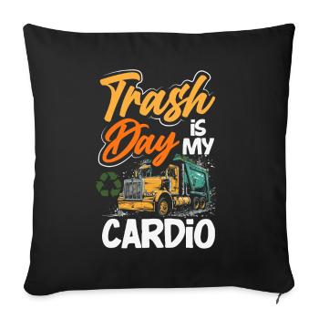Garbage Day is my favorite day - Sofa pillowcase 17,3'' x 17,3'' (45 x 45 cm) - black - Front