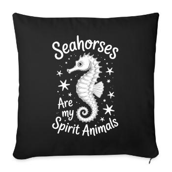 Seahorse Saying Funny Seahorse Gift - Sofa pillowcase 17,3'' x 17,3'' (45 x 45 cm) - black - Front
