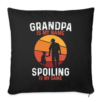 Grandfather spoils me - Sofa pillowcase 17,3'' x 17,3'' (45 x 45 cm) - black - Front
