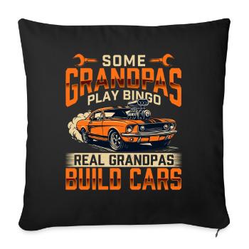 Some Grandpas Build Cars Not Bingo Funny Car Guy  - Sofa pillowcase 17,3'' x 17,3'' (45 x 45 cm) - black - Front