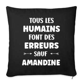 All humans make mistakes Amandine - Sofa pillowcase 17,3'' x 17,3'' (45 x 45 cm) - black - Front