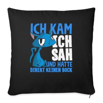 Lustiges Katze Keine Motivation Spruch - Sofakissenbezug 45 x 45 cm - Schwarz - Vorne