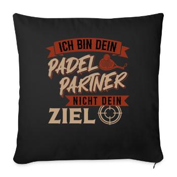 Les joueurs de padel SONT VOTRE PARTENAIRE DE PADEL, PAS VOTRE BUT - Housse de coussin décorative 45 x 45 cm - noir - Devant