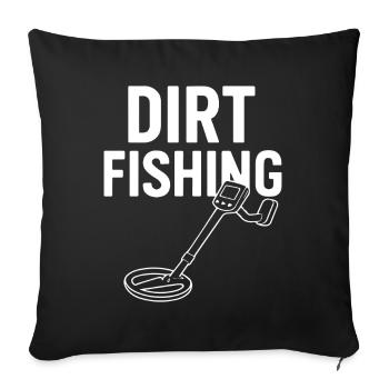 Dirt Fishing Metal Detecting Adventure - Sofa pillowcase 17,3'' x 17,3'' (45 x 45 cm) - black - Front