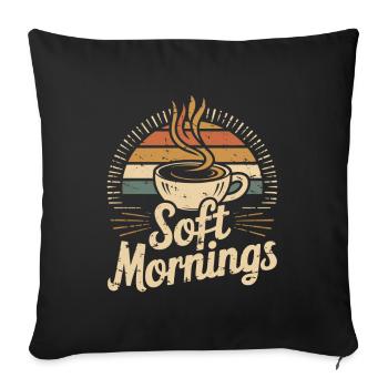 Soft Mornings – Vintage Morning Coffee - Sofa pillowcase 17,3'' x 17,3'' (45 x 45 cm) - black - Front