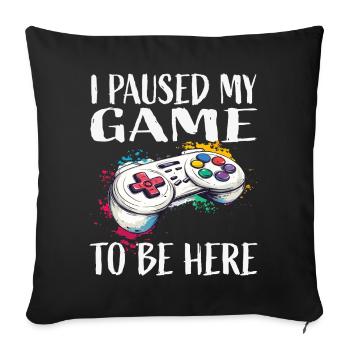 Ich pausierte mein Spiel Game Controller - Sofakissenbezug 45 x 45 cm - Schwarz - Vorne