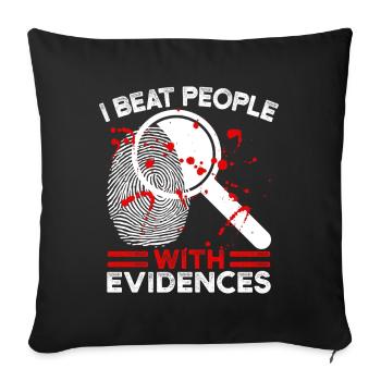 Forensic Analyst Beat People With Evidences Squad - Sofa pillowcase 17,3'' x 17,3'' (45 x 45 cm) - black - Front