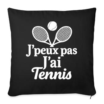 J'ai Tennis Humour Tee - Housse de coussin décorative 45 x 45 cm - noir - Devant