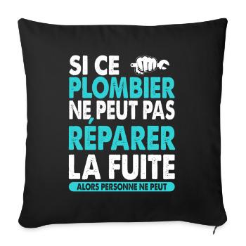 Plumber Profession Gift Idea Funny Phrase - Sofa pillowcase 17,3'' x 17,3'' (45 x 45 cm) - black - Front