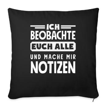 Je te surveille, je prends des notes, je prends de l’humour, au bureau, - Housse de coussin décorative 45 x 45 cm - noir - Devant