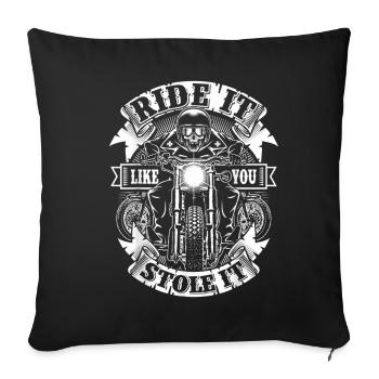 Conduis-la comme si tu l’avais volée Moto - Housse de coussin décorative 45 x 45 cm - noir - Devant
