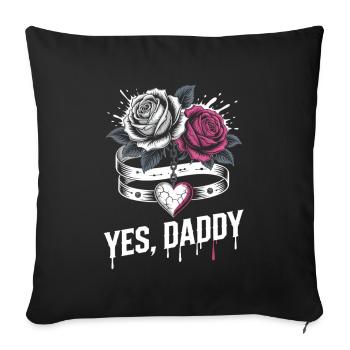 Dark Romance Booktok Yes, Daddy - Housse de coussin décorative 45 x 45 cm - noir - Devant