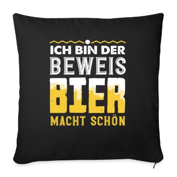 Je suis la preuve – la bière te rend belle - Housse de coussin décorative 45 x 45 cm - noir - Devant