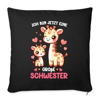 Ich Bin Große Schwester Giraffen Geschwisterkind - Sofakissenbezug 45 x 45 cm - Schwarz - Vorne