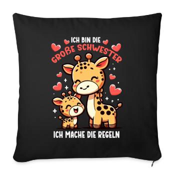 Ich Bin Die Große Schwester Ich Mache Die Regeln - Sofakissenbezug 45 x 45 cm - Schwarz - Vorne