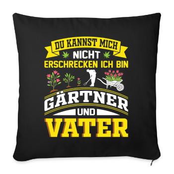 Gardener Saying Gardening Hobby Gardener Father Dad - Sofa pillowcase 17,3'' x 17,3'' (45 x 45 cm) - black - Front