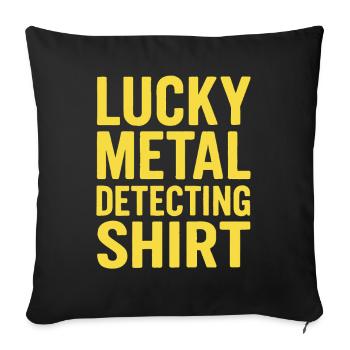 Lucky Metal Detecting Shirt Abenteuer - Sofakissenbezug 45 x 45 cm - Schwarz - Vorne