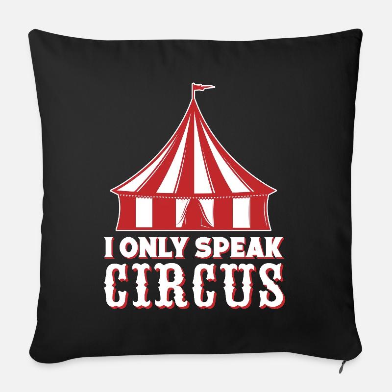 Graphisme de cirque I Olny Speak Artistes de cirque Cadeaux - Housse de coussin décorative 45 x 45 cm - noir