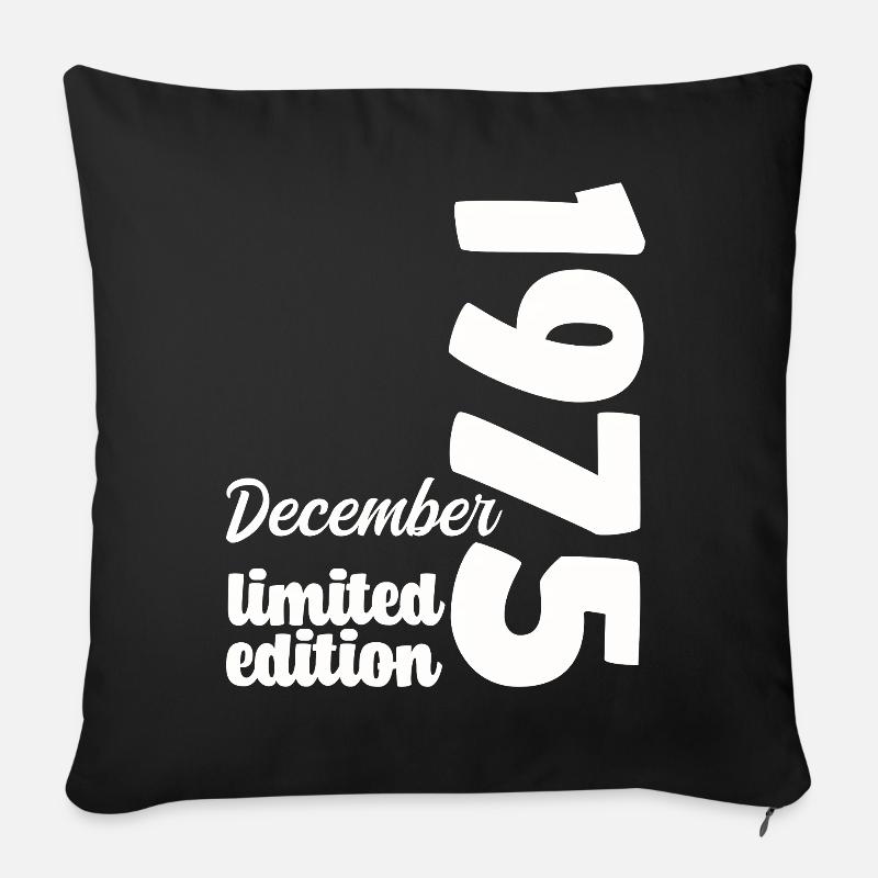 Geburtstag Dezember 1975 Limited Edition Geschenk - Sofakissenbezug 45 x 45 cm - Schwarz