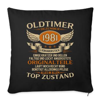 44. Geburtstag Geschenk Oldtimer Dezember 1981 - Sofakissenbezug 45 x 45 cm - Schwarz - Vorne