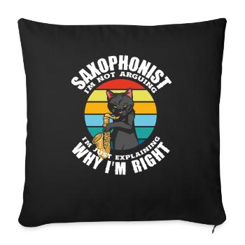 Saxophone Retro Saxophonist Why I'm Right - Sofa pillowcase 17,3'' x 17,3'' (45 x 45 cm) - black - Front