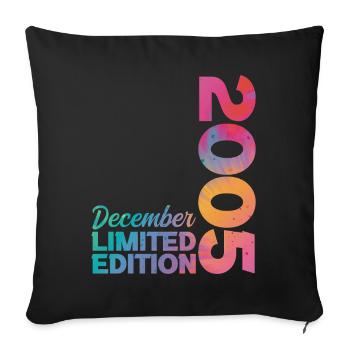 Birthday December 2005 Born In December Gift - Sofa pillowcase 17,3'' x 17,3'' (45 x 45 cm) - black - Front