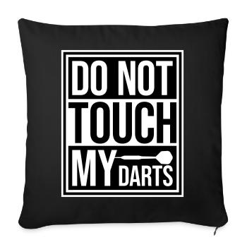 Do Not Touch My Darts Warning Darts Player Humor - Sofa pillowcase 17,3'' x 17,3'' (45 x 45 cm) - black - Front
