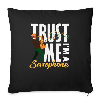 Tell me I'm a saxophonist Funnier - Sofa pillowcase 17,3'' x 17,3'' (45 x 45 cm) - black - Front